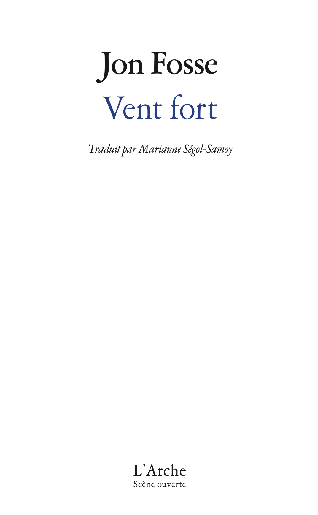 Vent fort Jon Fosse L'Arche — free download